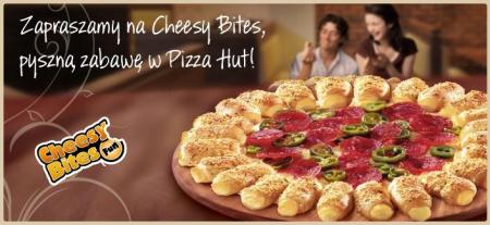 CHEESY BITES  w Pizza Hut  – nowa pizza, nowe wrażenia, więcej zabawy